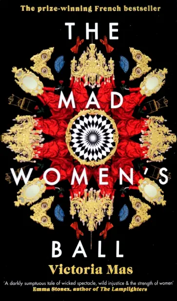 Victoria Mas - The Mad Women's Ball обложка книги