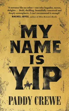 Paddy Crewe - My Name is Yip обложка книги