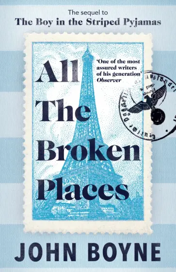 John Boyne - All the Broken Places обложка книги