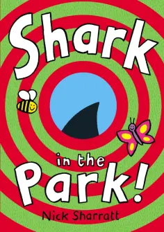 Nick Sharratt - Shark in the Park обложка книги