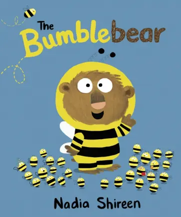 Nadia Shireen - The Bumblebear Nadia Shireen - The Bumblebear обложка книги