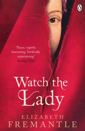 Elizabeth Fremantle - Watch the Lady обложка книги