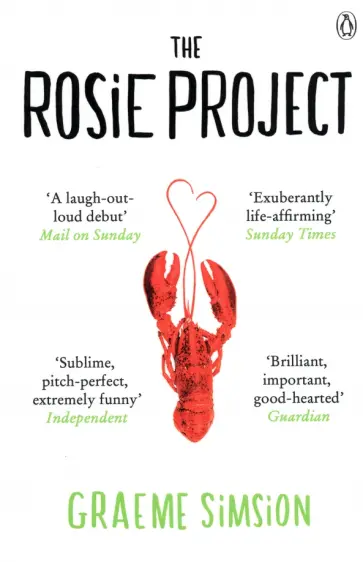 Graeme Simsion - The Rosie Project Graeme Simsion - The Rosie Project обложка книги
