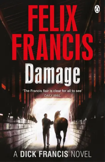 Felix Francis - Damage обложка книги