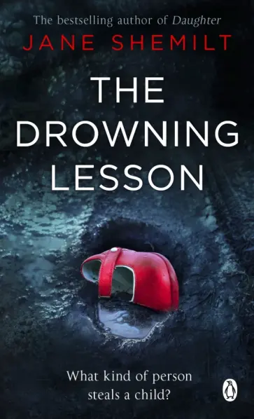Jane Shemilt - The Drowning Lessons Jane Shemilt - The Drowning Lessons обложка книги