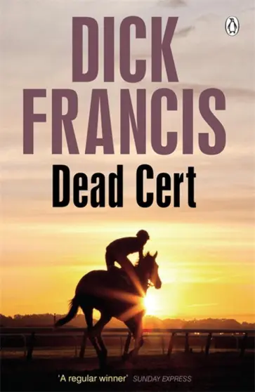 Dick Francis - Dead Cert обложка книги