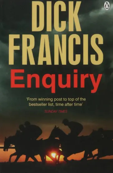 Dick Francis - Enquiry обложка книги
