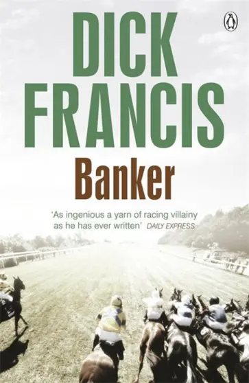 Dick Francis - Banker обложка книги