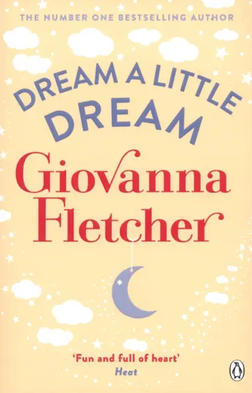 Giovanna Fletcher - Dream a Little Dream обложка книги