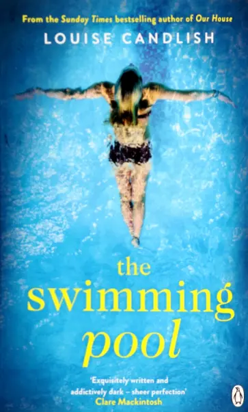 Louise Candlish - The Swimming Pool Louise Candlish - The Swimming Pool обложка книги