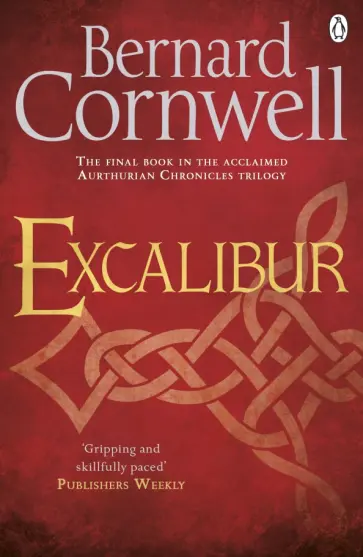 Bernard Cornwell - Excalibur Bernard Cornwell - Excalibur обложка книги