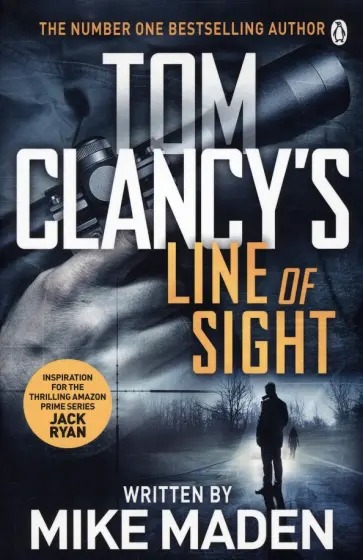 Mike Maden - Tom Clancy's Line of Sight обложка книги