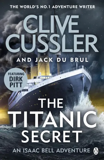 Cussler, Du - The Titanic Secret Cussler, Du - The Titanic Secret обложка книги