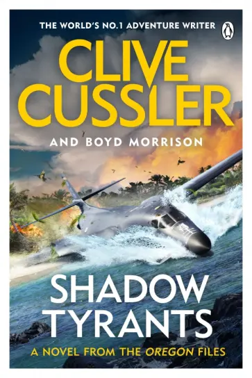 Cussler, Моррисон - Shadow Tyrants обложка книги