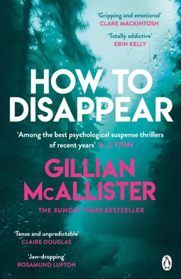 Gillian McAllister - How to Disappear обложка книги