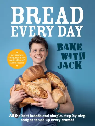 Jack Sturgess - Bake with Jack. Bread Every Day обложка книги
