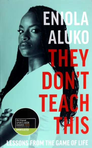 Eniola Aluko - They Don't Teach This Eniola Aluko - They Don't Teach This обложка книги