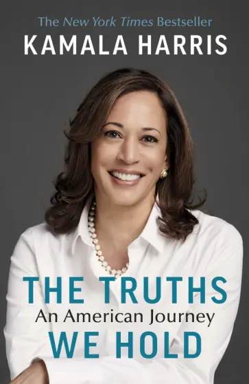 Kamala Harris - The Truths We Hold. An American Journey обложка книги
