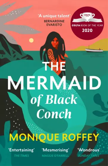 Monique Roffey - The Mermaid of Black Conch Monique Roffey - The Mermaid of Black Conch обложка книги