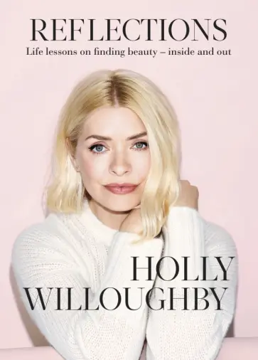 Holly Willoughby - Reflections обложка книги