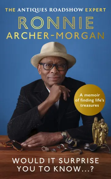 Ronnie Archer-Morgan - Would It Surprise You To Know…? обложка книги