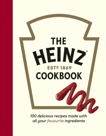 The Heinz Cookbook. 100 delicious recipes made with Heinz обложка книги
