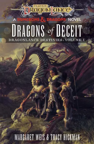 Weis, Хикмэн - Dragonlance. Dragons of Deceit. Destinies. Volume 1 обложка книги