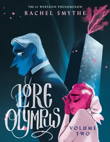 Rachel Smythe - Lore Olympus. Volume Two Rachel Smythe - Lore Olympus. Volume Two обложка книги