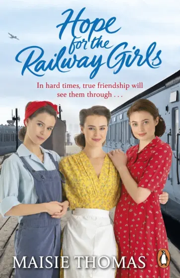 Maisie Thomas - Hope for the Railway Girls обложка книги