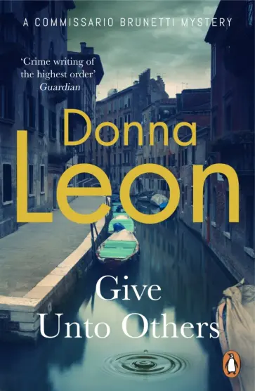 Donna Leon - Give Unto Others обложка книги