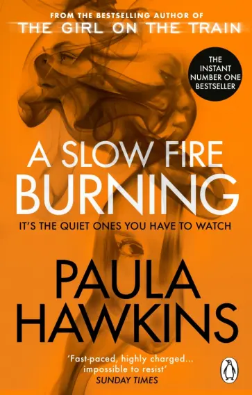 Paula Hawkins - A Slow Fire Burning Paula Hawkins - A Slow Fire Burning обложка книги