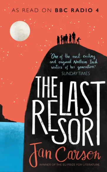 Jan Carson - The Last Resort обложка книги