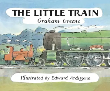 Graham Greene - The Little Train Graham Greene - The Little Train обложка книги