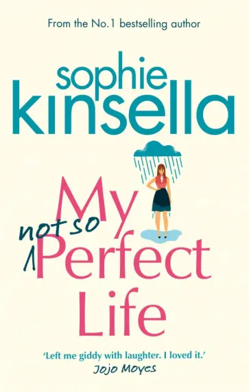 Sophie Kinsella - My Not So Perfect Life обложка книги