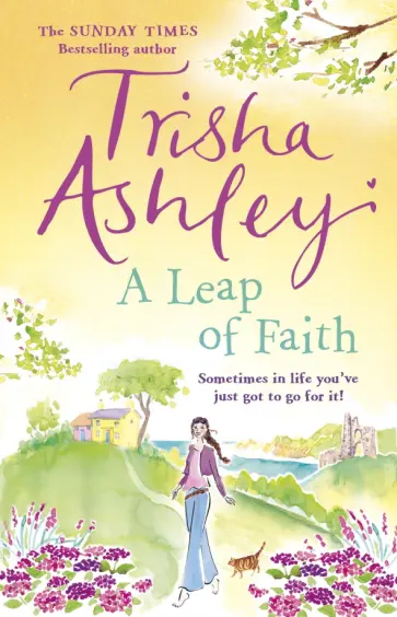 Trisha Ashley - A Leap of Faith Trisha Ashley - A Leap of Faith обложка книги