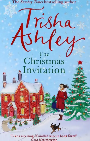 Trisha Ashley - The Christmas Invitation Trisha Ashley - The Christmas Invitation обложка книги