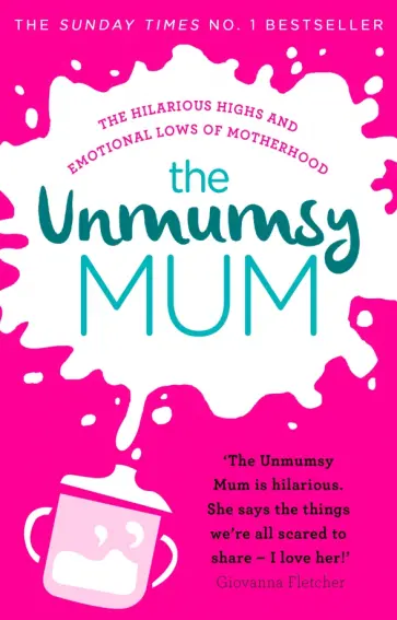 Unmumsy The - The Unmumsy Mum обложка книги