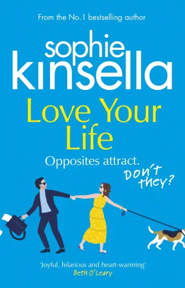 Sophie Kinsella - Love Your Life обложка книги