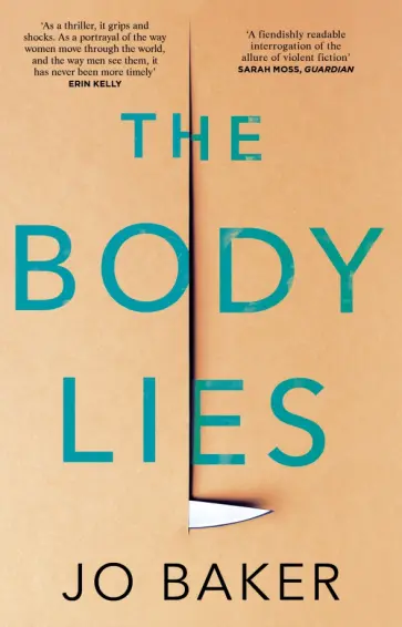 Jo Baker - The Body Lies Jo Baker - The Body Lies обложка книги