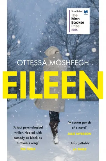 Ottessa Moshfegh - Eileen обложка книги