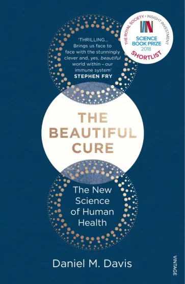 Daniel Davis - The Beautiful Cure. The New Science of Human Health обложка книги