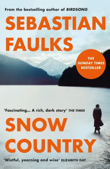 Sebastian Faulks - Snow Country Sebastian Faulks - Snow Country обложка книги