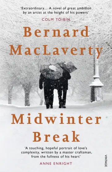 Bernard MacLaverty - Midwinter Break обложка книги