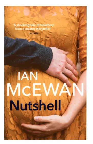Ian McEwan - Nutshell Ian McEwan - Nutshell обложка книги
