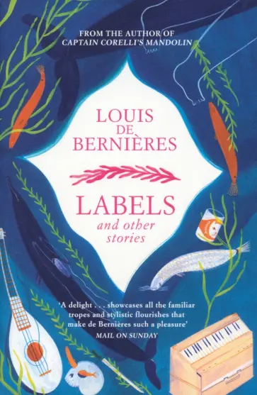 Louis Bernieres - Labels and Other Stories обложка книги