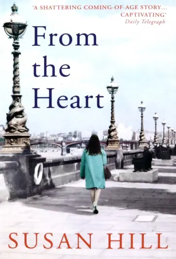 Susan Hill - From the Heart Susan Hill - From the Heart обложка книги