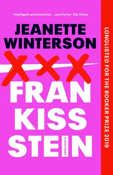 Jeanette Winterson - Frankissstein. A Love Story обложка книги