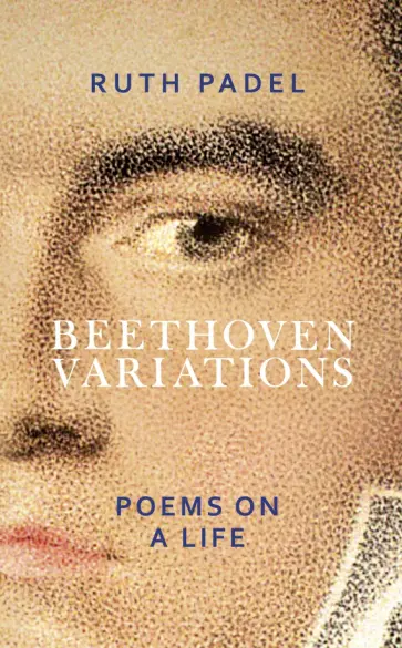 Ruth Padel - Beethoven Variations. Poems on a Life обложка книги