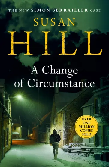 Susan Hill - A Change of Circumstance обложка книги