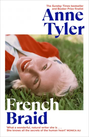 Anne Tyler - French Braid Anne Tyler - French Braid обложка книги
